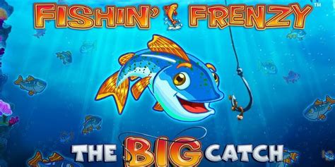 fishin' frenzy big catch free play demo uk|Fishin Frenzy The Big Catch Free Play in Demo Mode .